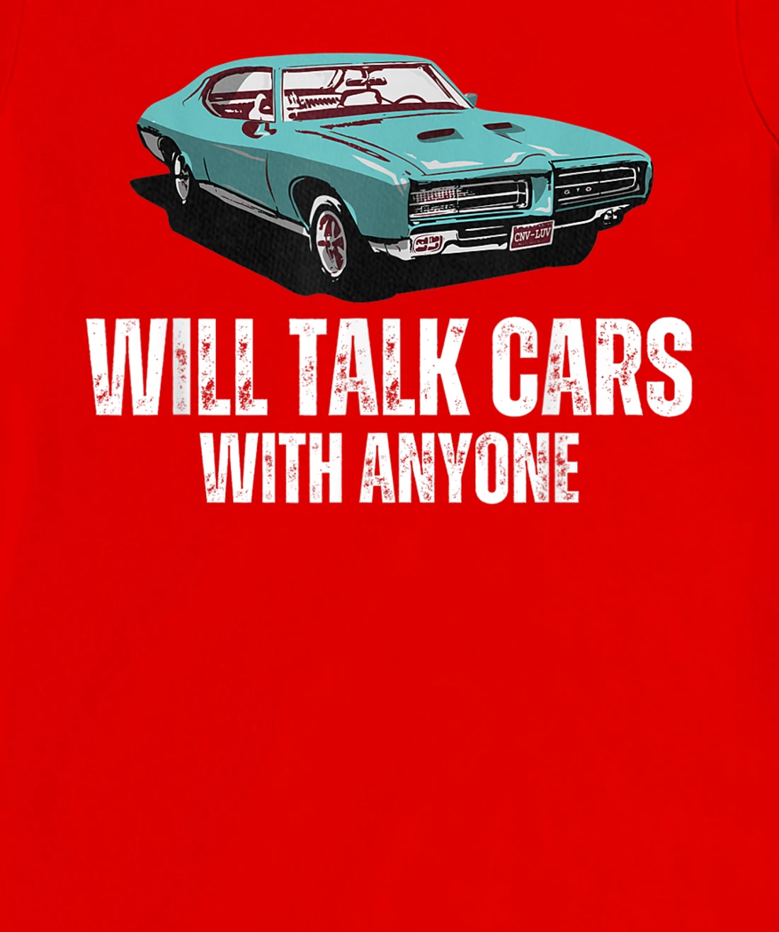 Will Talk Cars With Anyone Shirt Automobile Lovers Funny T-Shirt, Women T-Shirt