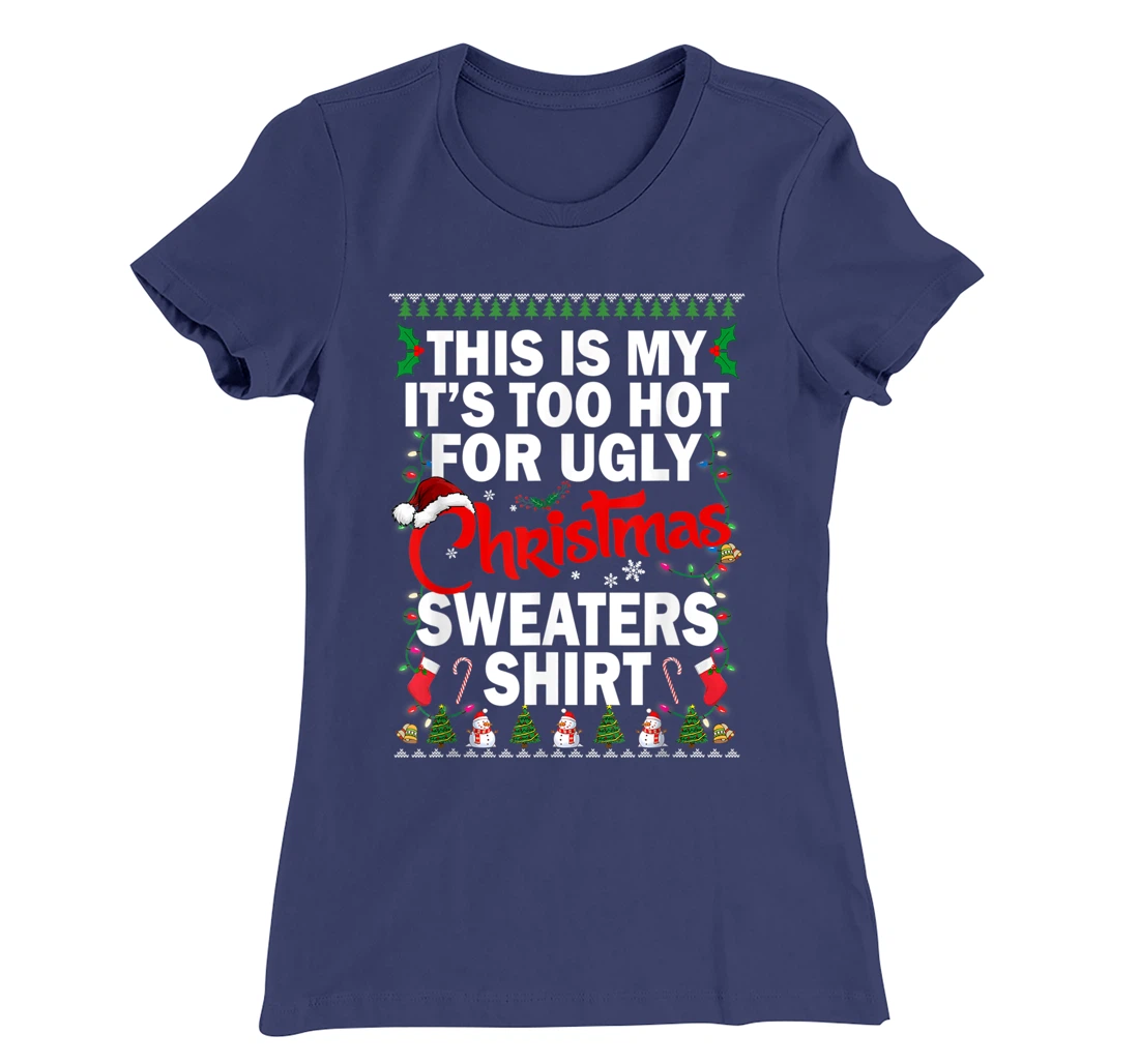This Is My Ugly Christmas Pajama Funny Christmas Men Women T-Shirt, Kid T-Shirt and Women T-Shirt