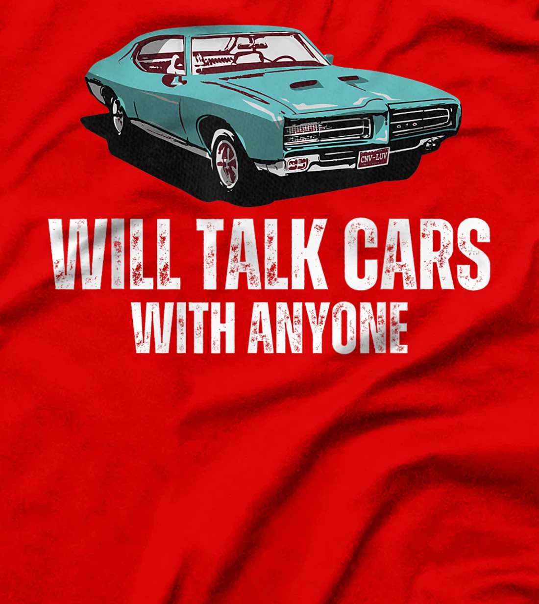Will Talk Cars With Anyone Shirt Automobile Lovers Funny T-Shirt, Women T-Shirt
