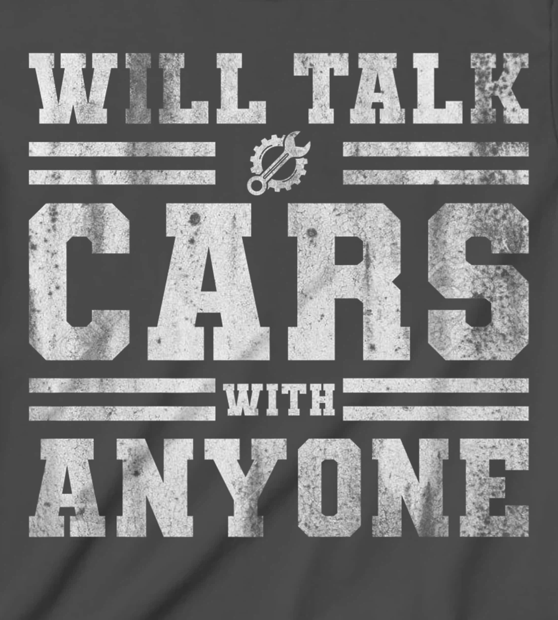 Will Talk Cars With Anyone Automobile Design Funny Saying T-Shirt, Kid T-Shirt and Women T-Shirt