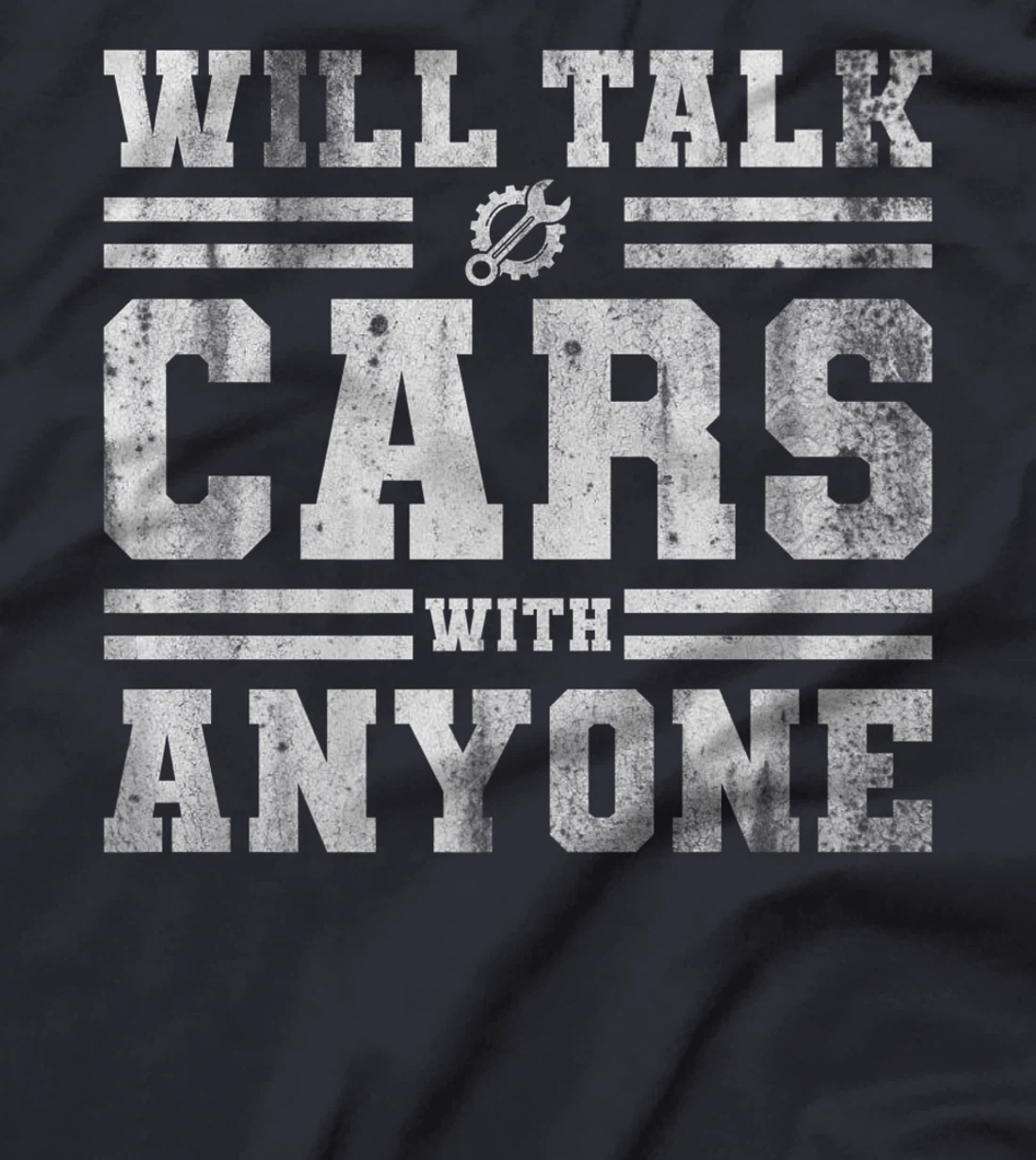 Will Talk Cars With Anyone Automobile Design Funny Saying T-Shirt, Kid T-Shirt and Women T-Shirt