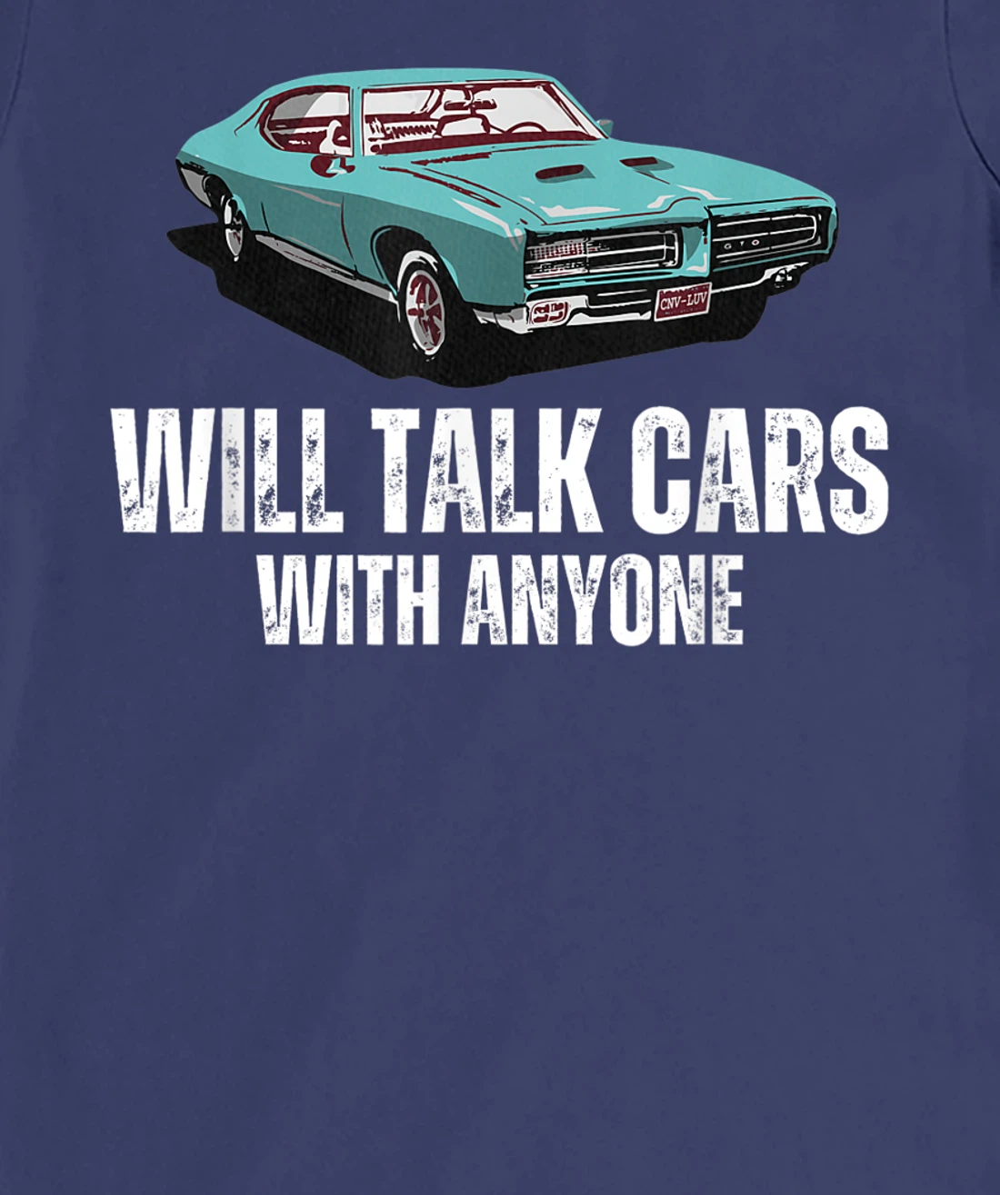 Will Talk Cars With Anyone Shirt Automobile Lovers Funny T-Shirt, Women T-Shirt