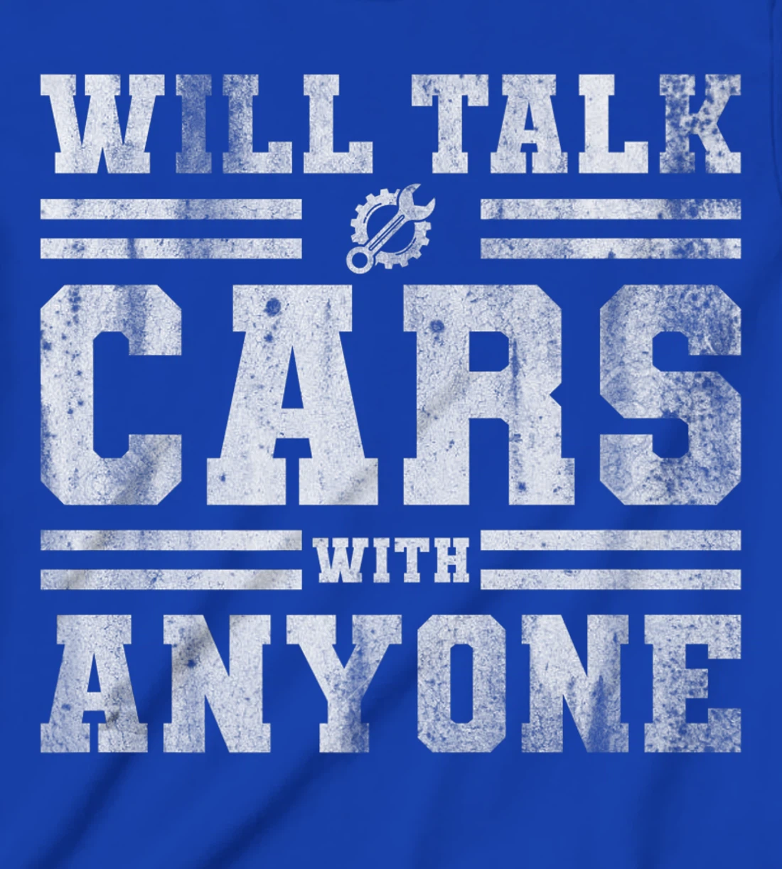 Will Talk Cars With Anyone Automobile Design Funny Saying T-Shirt, Kid T-Shirt and Women T-Shirt