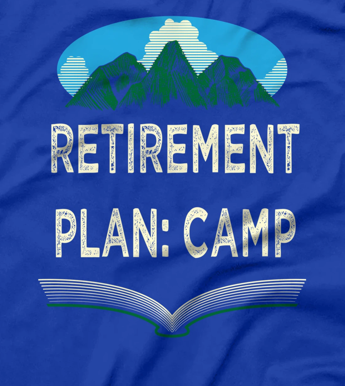 Retirement Plan Camp Retired Camping Elderly Camper Funny T-Shirt