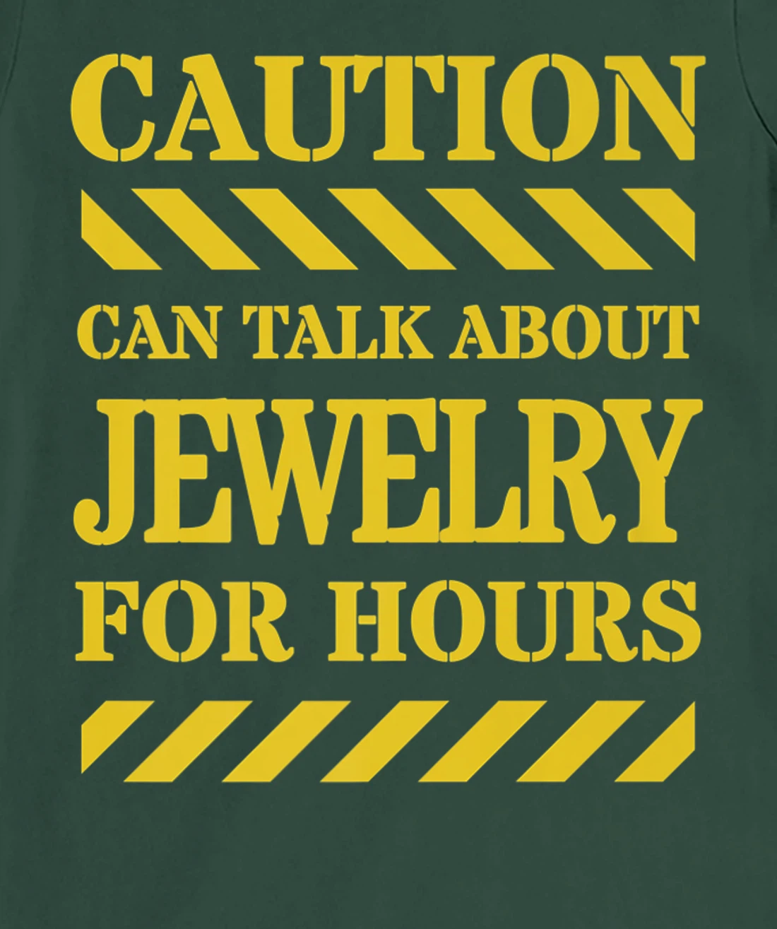 Caution Can Talk About Jewelry For Hours T-Shirt, Women T-Shirt