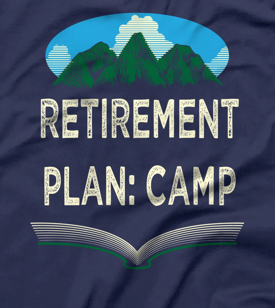 Retirement Plan Camp Retired Camping Elderly Camper Funny T-Shirt