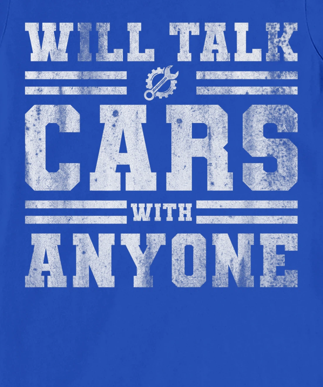 Will Talk Cars With Anyone Automobile Design Funny Saying T-Shirt, Kid T-Shirt and Women T-Shirt