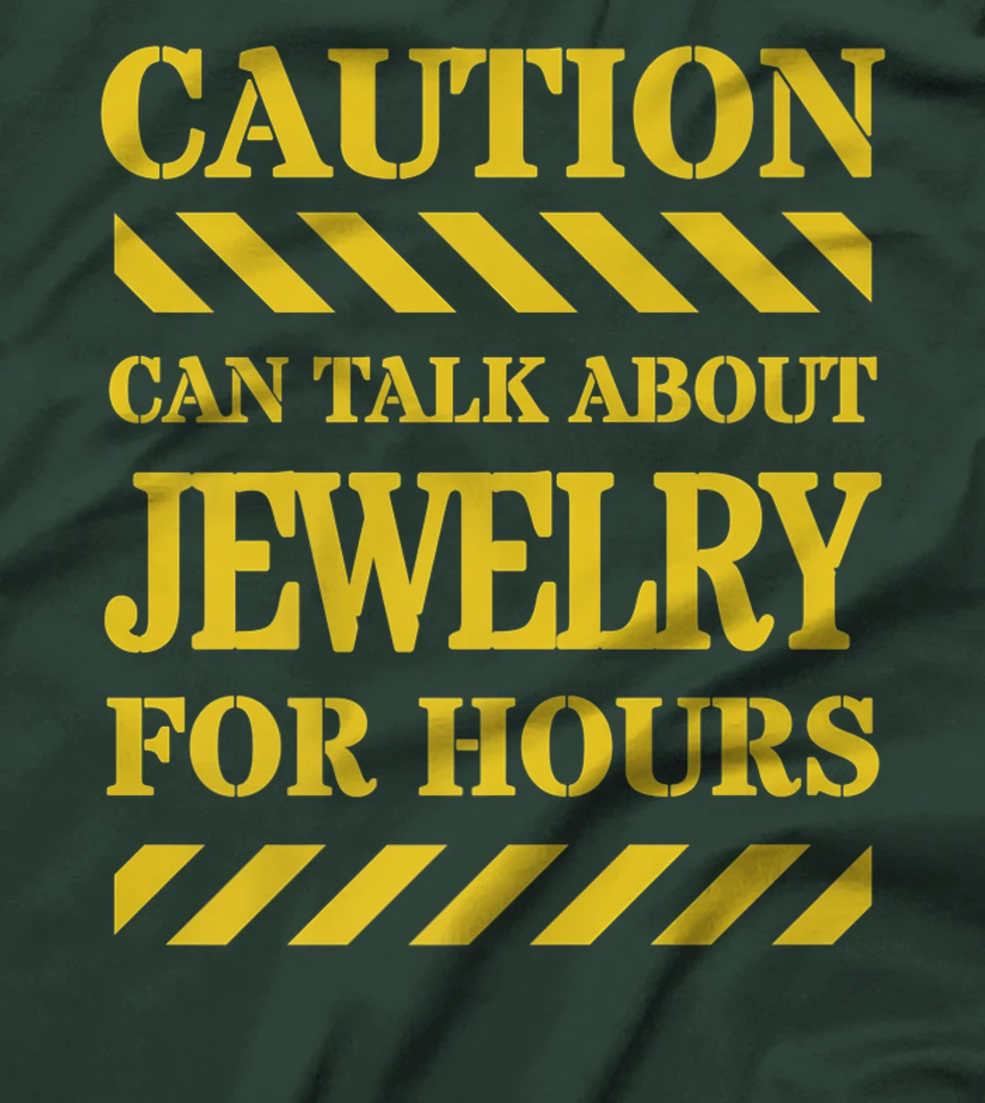 Caution Can Talk About Jewelry For Hours T-Shirt, Women T-Shirt