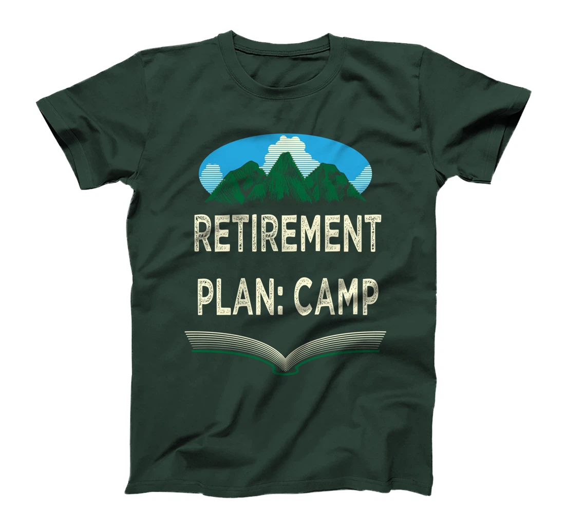 Retirement Plan Camp Retired Camping Elderly Camper Funny T-Shirt