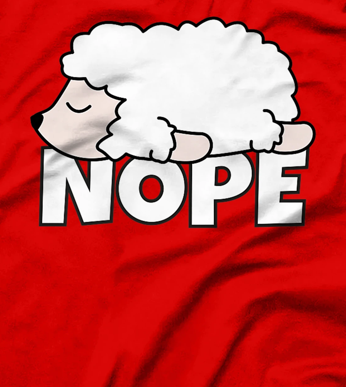 Lazy Sheep Shepherd Shepherdess Not Today Nope T-Shirt, Kid T-Shirt and Women T-Shirt