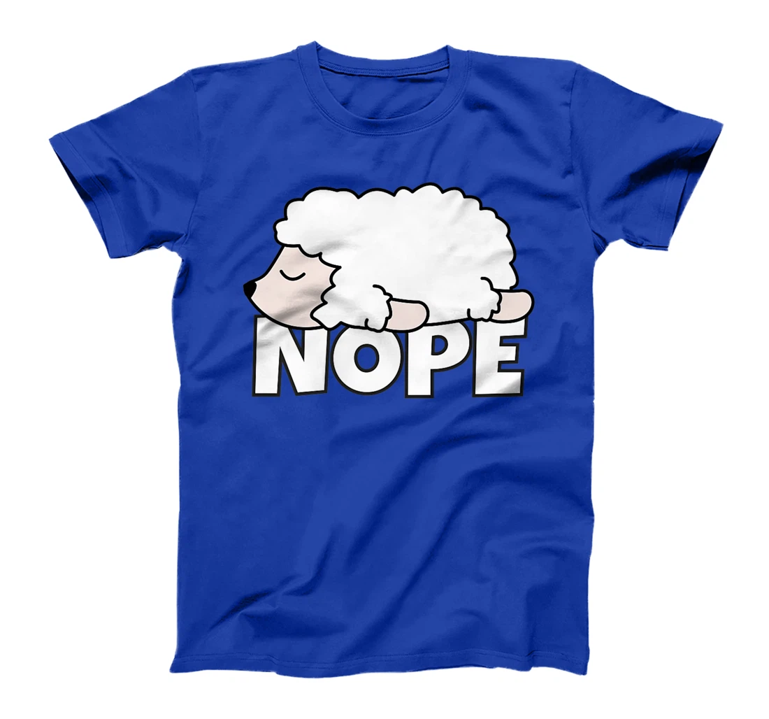 Lazy Sheep Shepherd Shepherdess Not Today Nope T-Shirt, Kid T-Shirt and Women T-Shirt