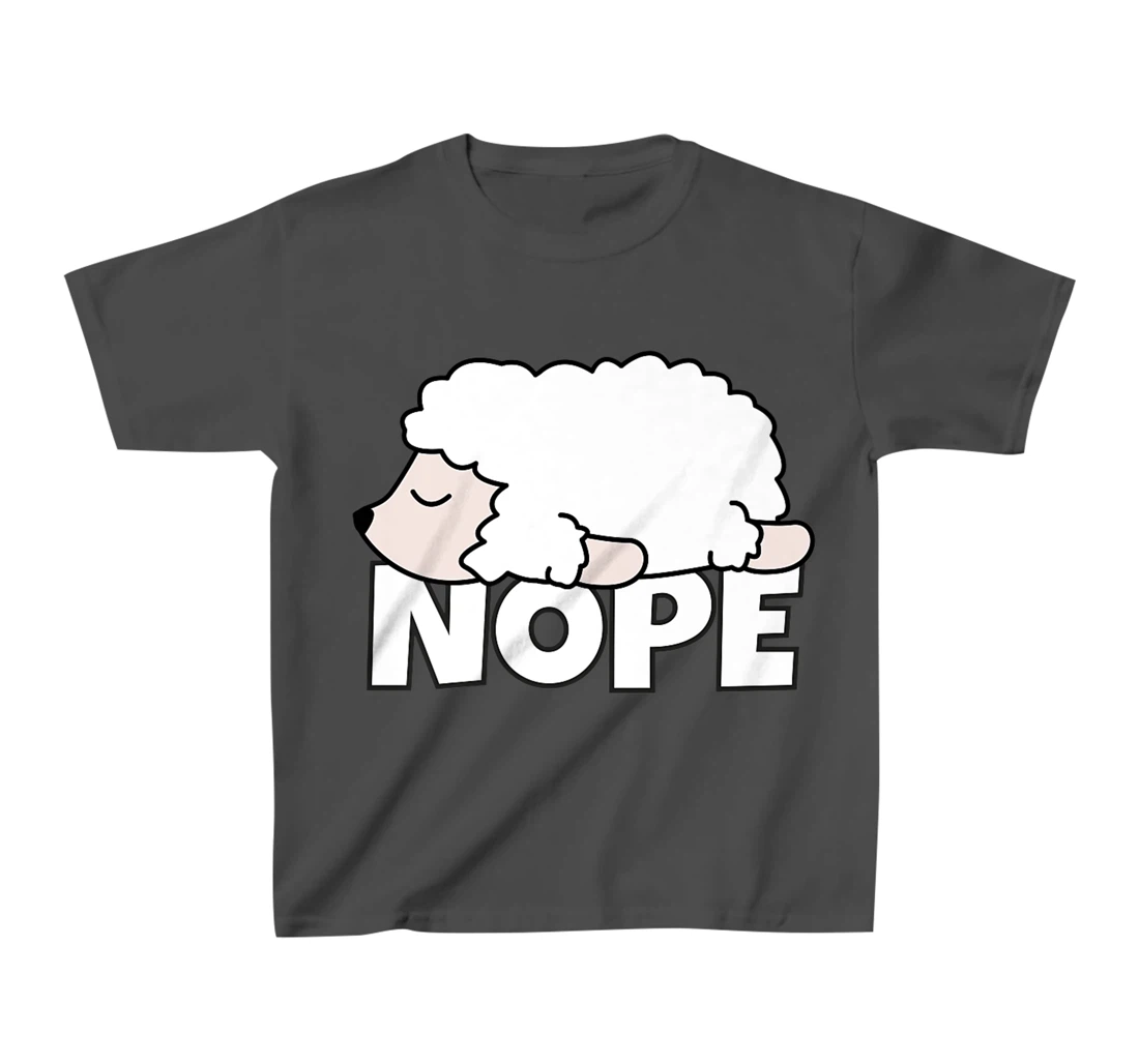 Lazy Sheep Shepherd Shepherdess Not Today Nope T-Shirt, Kid T-Shirt and Women T-Shirt