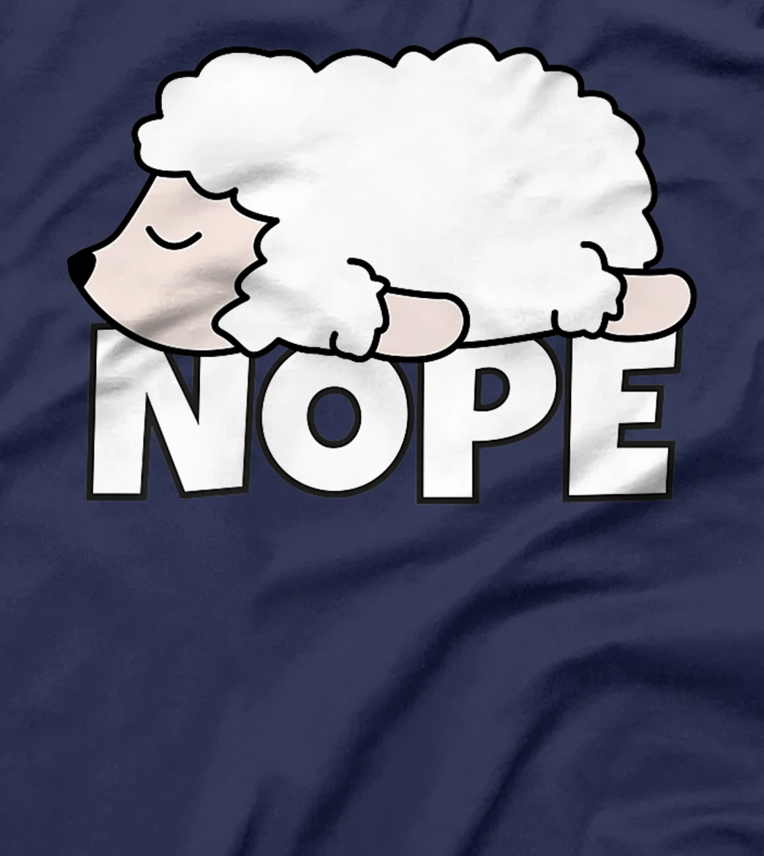 Lazy Sheep Shepherd Shepherdess Not Today Nope T-Shirt, Kid T-Shirt and Women T-Shirt