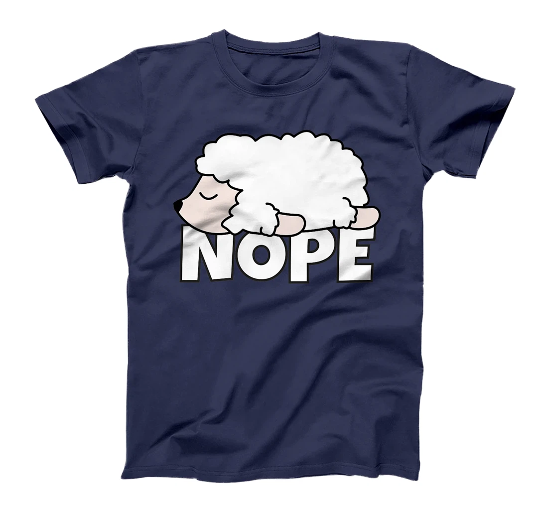 Lazy Sheep Shepherd Shepherdess Not Today Nope T-Shirt, Kid T-Shirt and Women T-Shirt