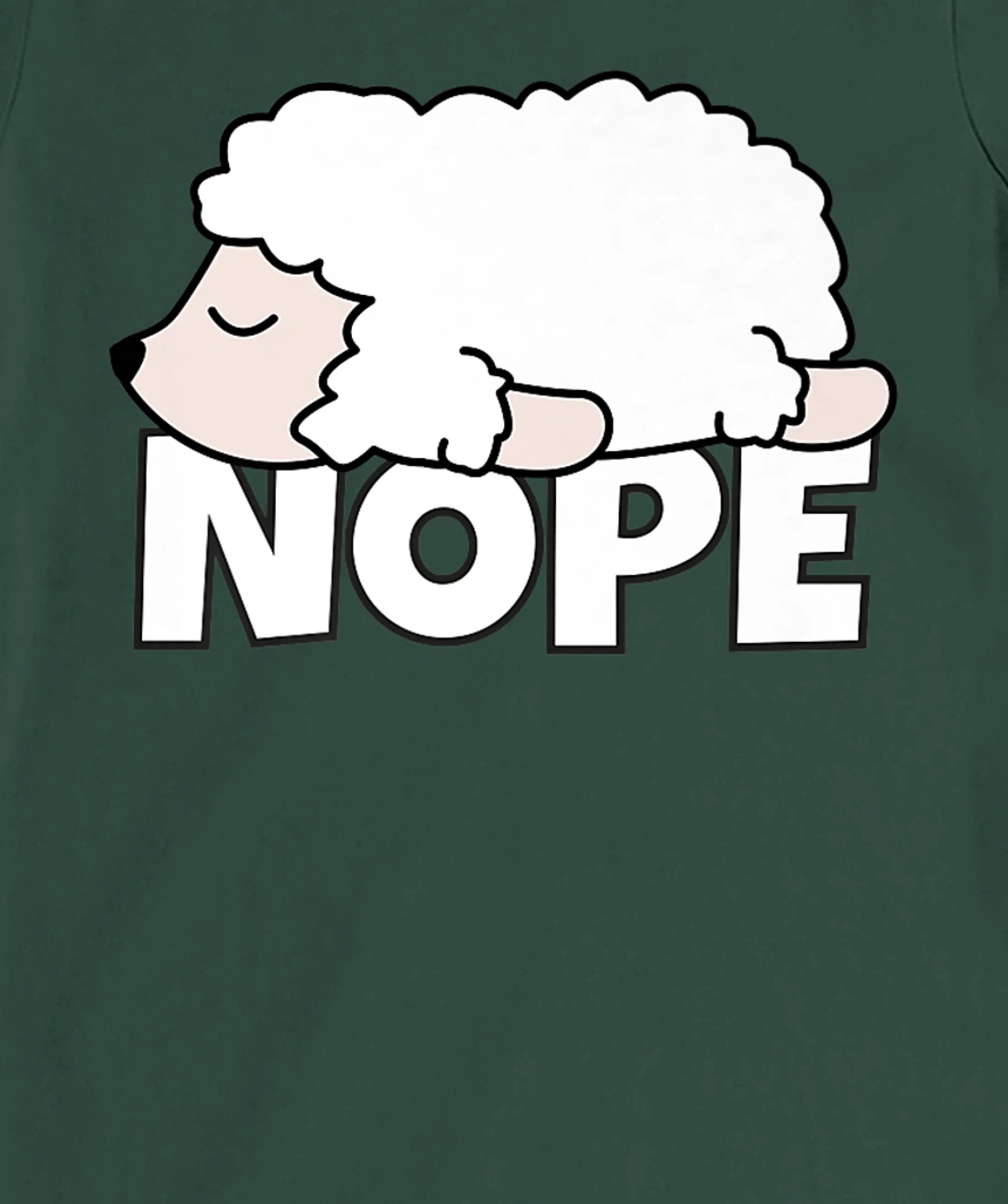 Lazy Sheep Shepherd Shepherdess Not Today Nope T-Shirt, Kid T-Shirt and Women T-Shirt