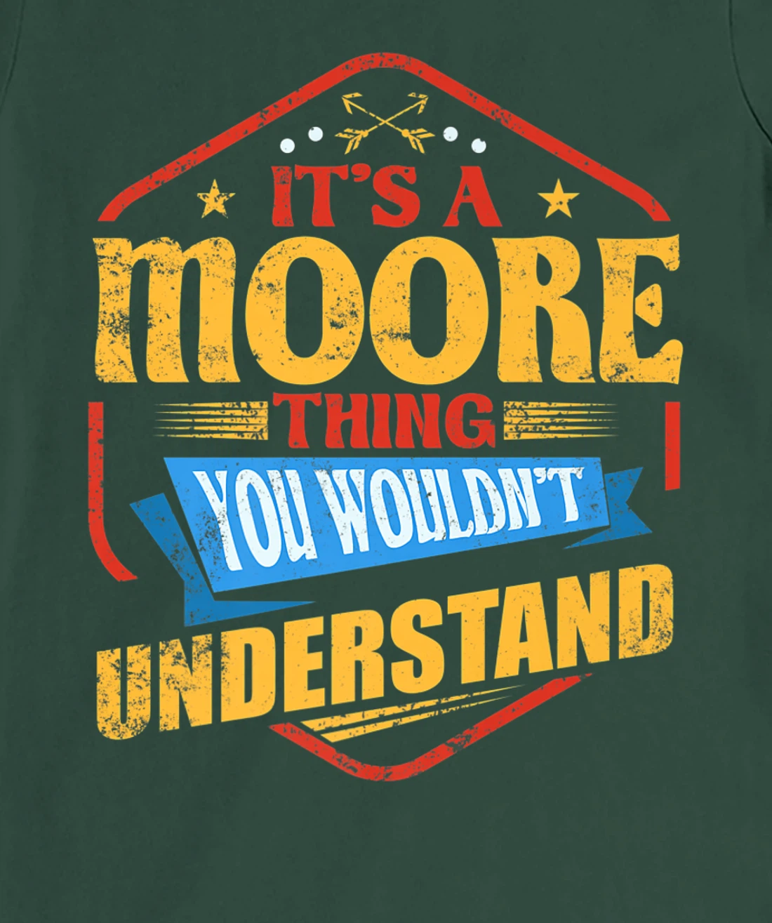 It's a Moore Thing Funny Last Name Humor Family Name T-Shirt, Women T-Shirt