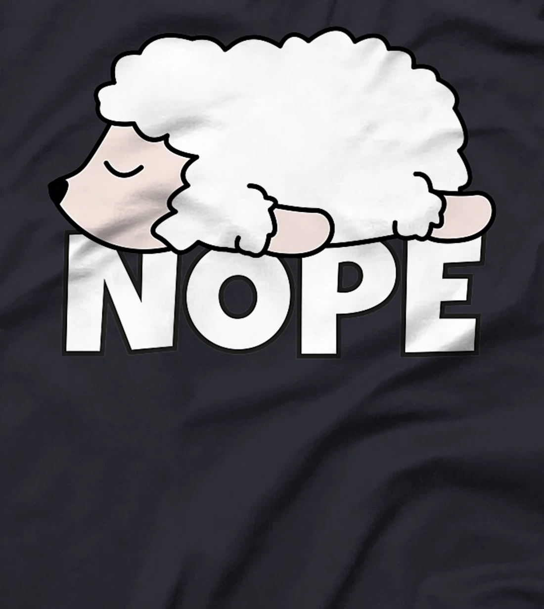 Lazy Sheep Shepherd Shepherdess Not Today Nope T-Shirt, Kid T-Shirt and Women T-Shirt