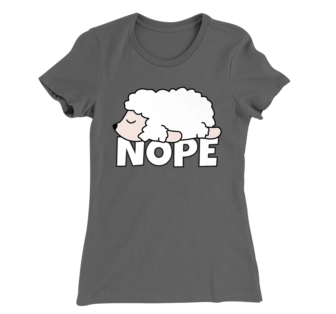 Lazy Sheep Shepherd Shepherdess Not Today Nope T-Shirt, Kid T-Shirt and Women T-Shirt