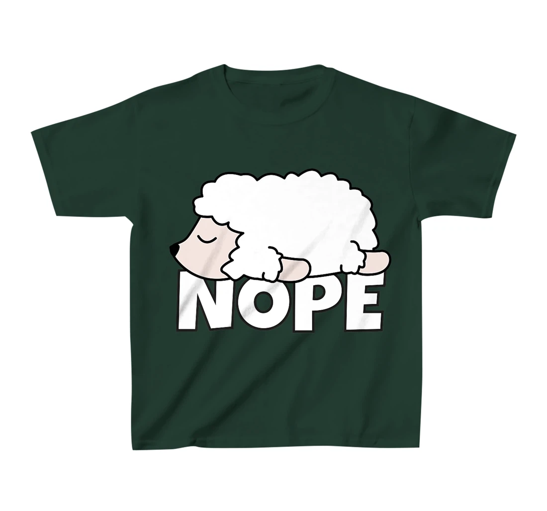 Lazy Sheep Shepherd Shepherdess Not Today Nope T-Shirt, Kid T-Shirt and Women T-Shirt