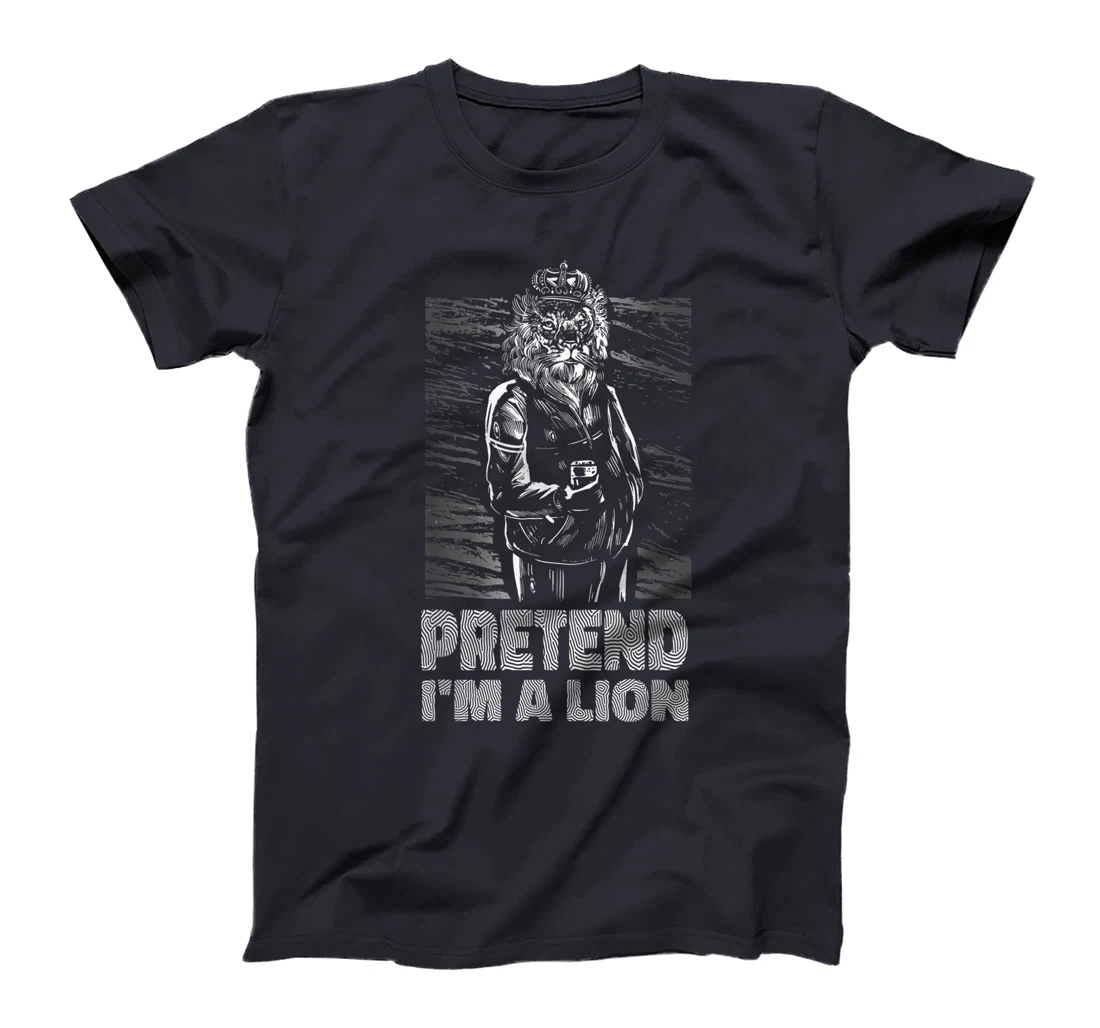Pretend i'm a lion joke prank animal costume King T-Shirt, Women T-Shirt