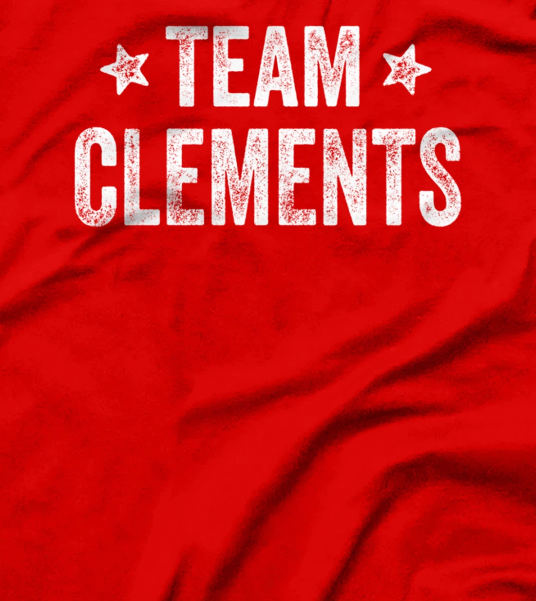 Team CLEMENTS - Last Name / Clements Family Member Surname T-Shirt