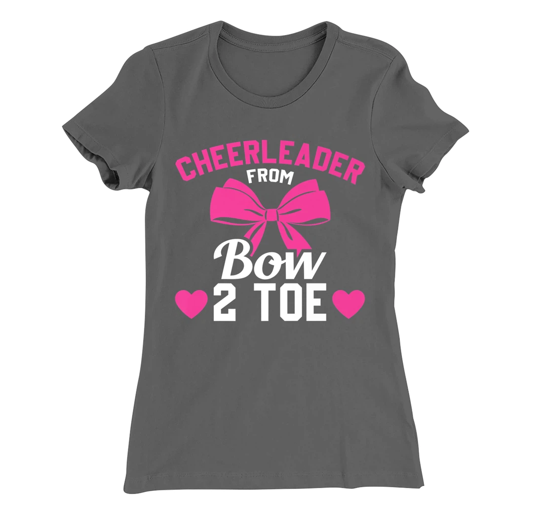 Cheerleader From Bow 2 Toe Funny Cheerleader Cheer T-Shirt, Women T-Shirt
