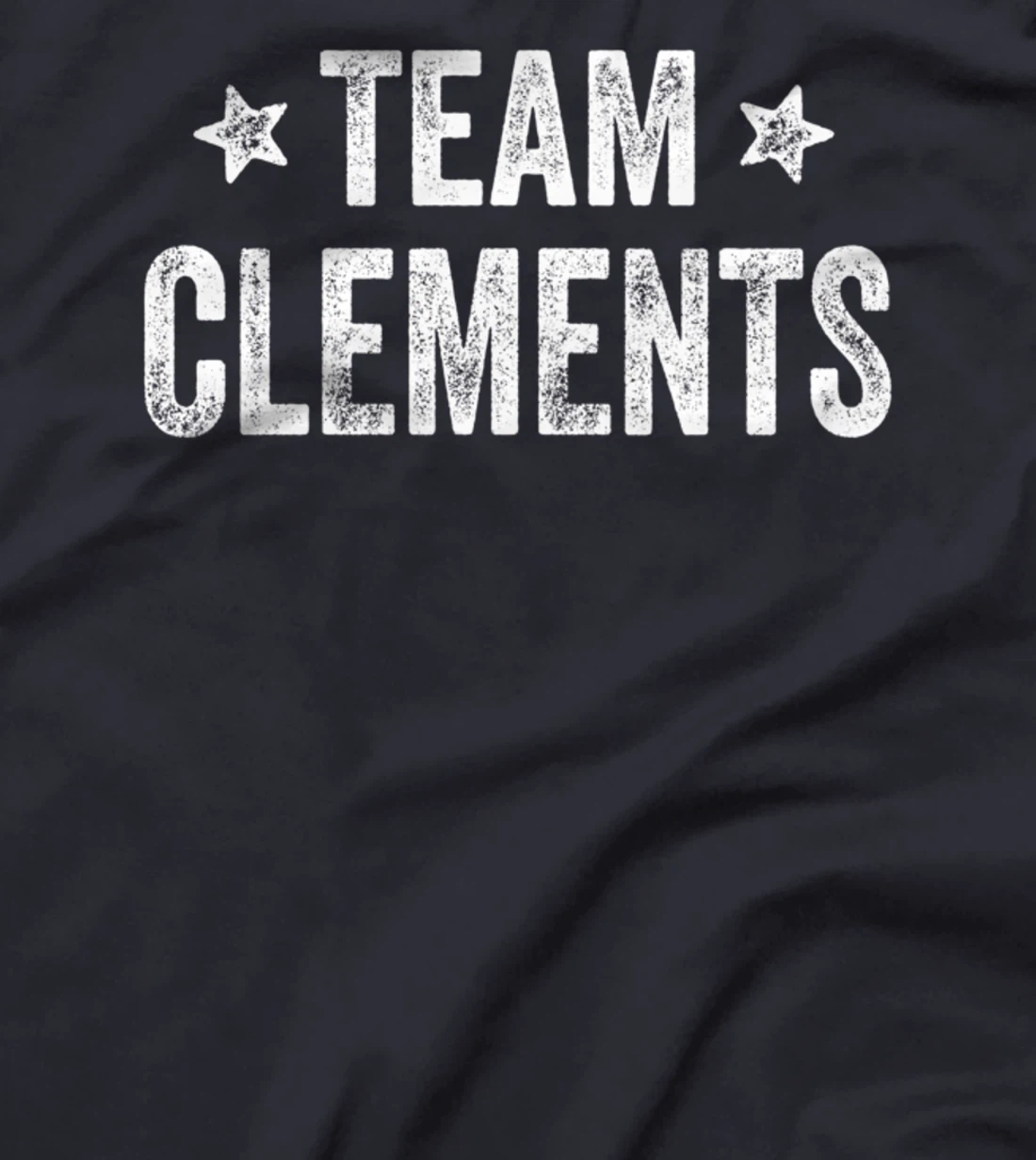 Team CLEMENTS - Last Name / Clements Family Member Surname T-Shirt