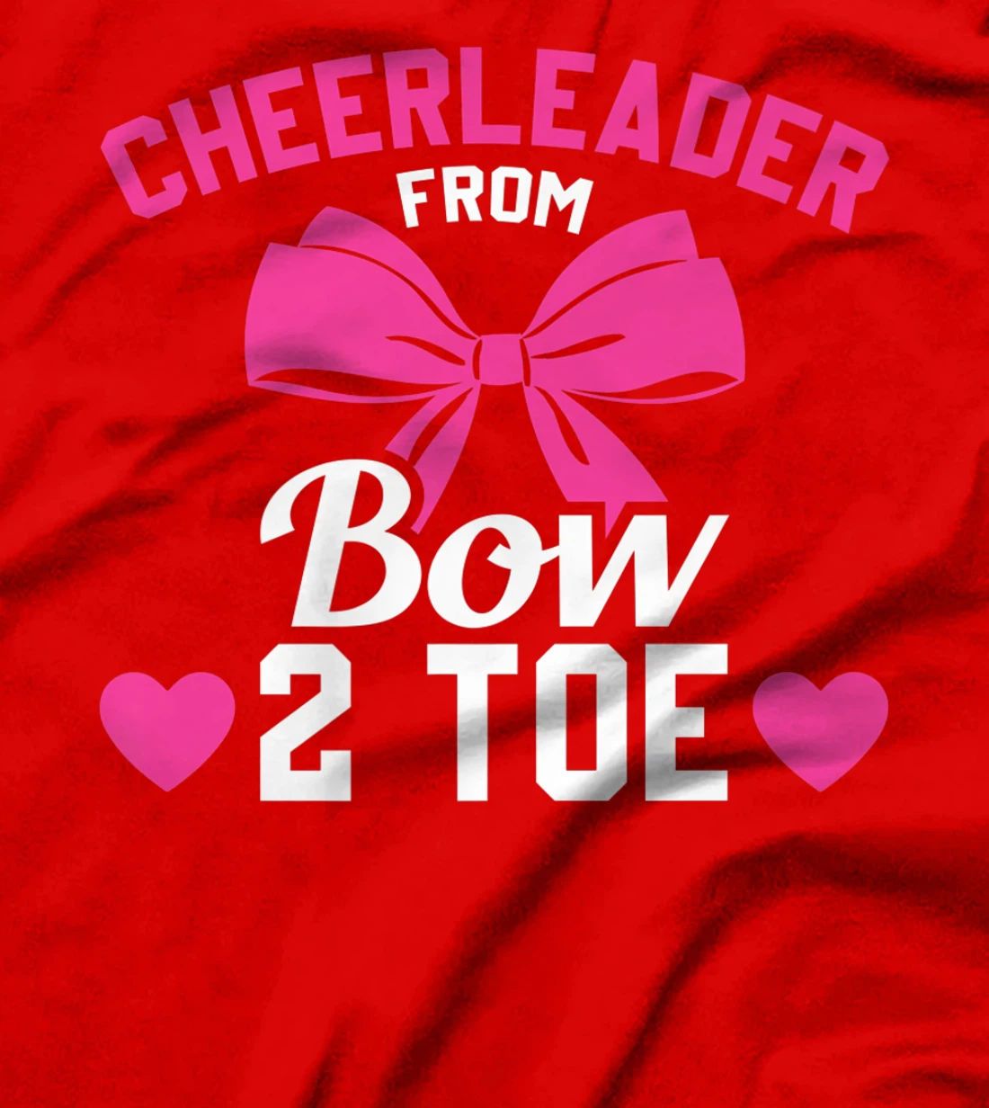 Cheerleader From Bow 2 Toe Funny Cheerleader Cheer T-Shirt, Women T-Shirt