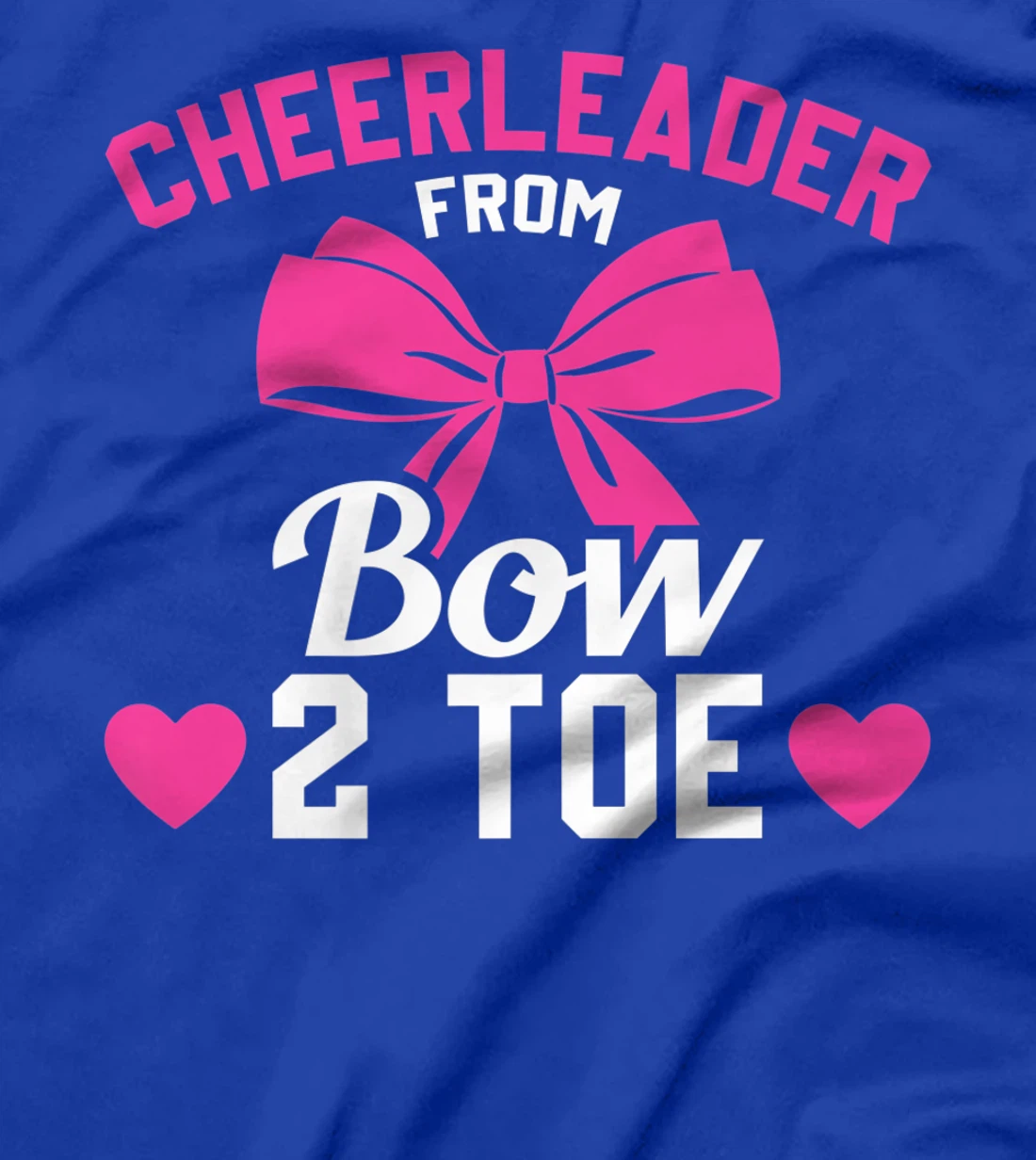 Cheerleader From Bow 2 Toe Funny Cheerleader Cheer T-Shirt, Women T-Shirt