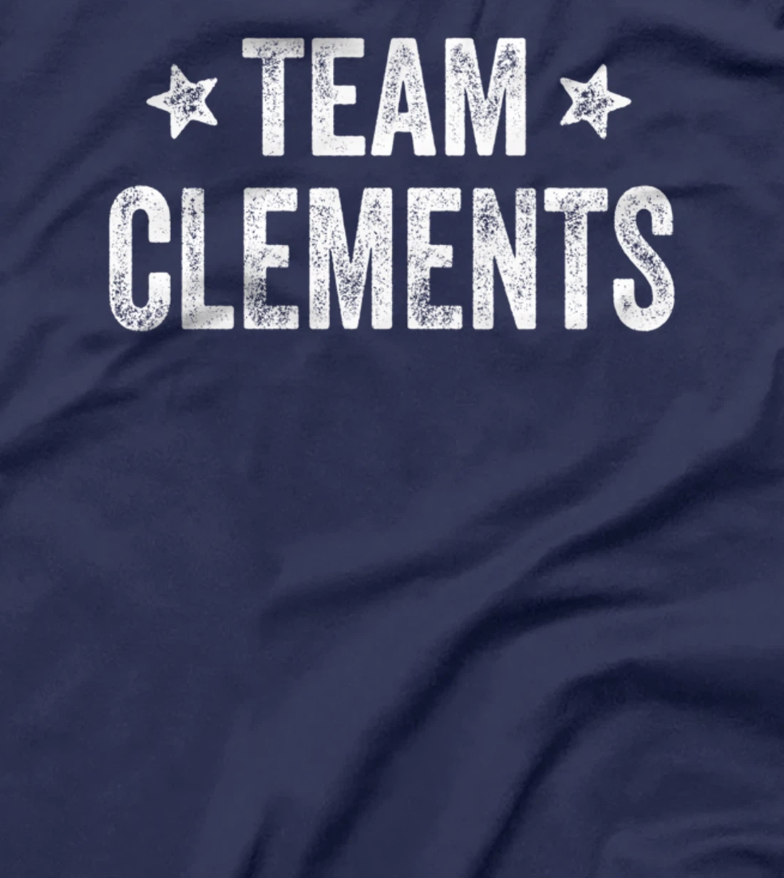 Team CLEMENTS - Last Name / Clements Family Member Surname T-Shirt