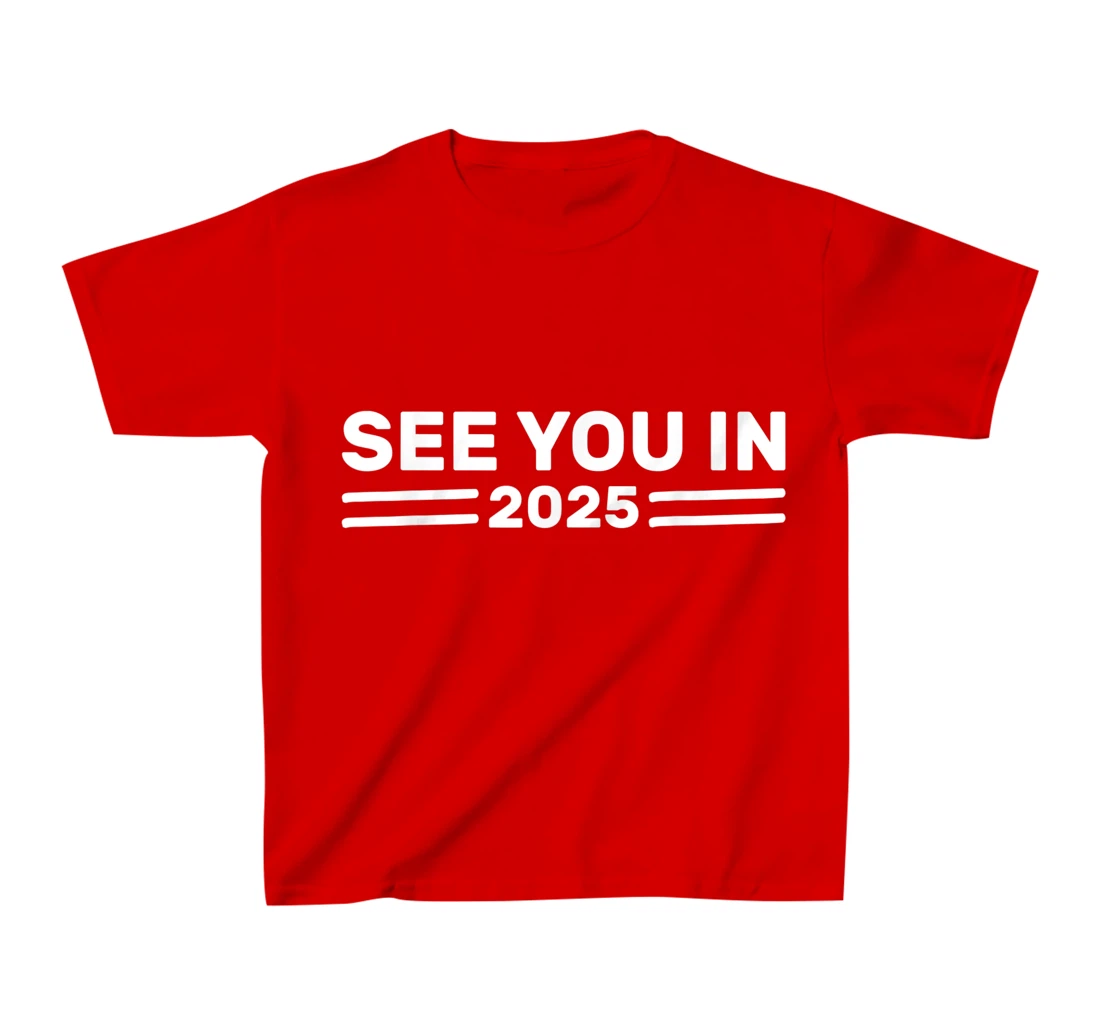 Military Service See you in 2025 Military Service 2025 T-Shirt, Kid T-Shirt and Women T-Shirt