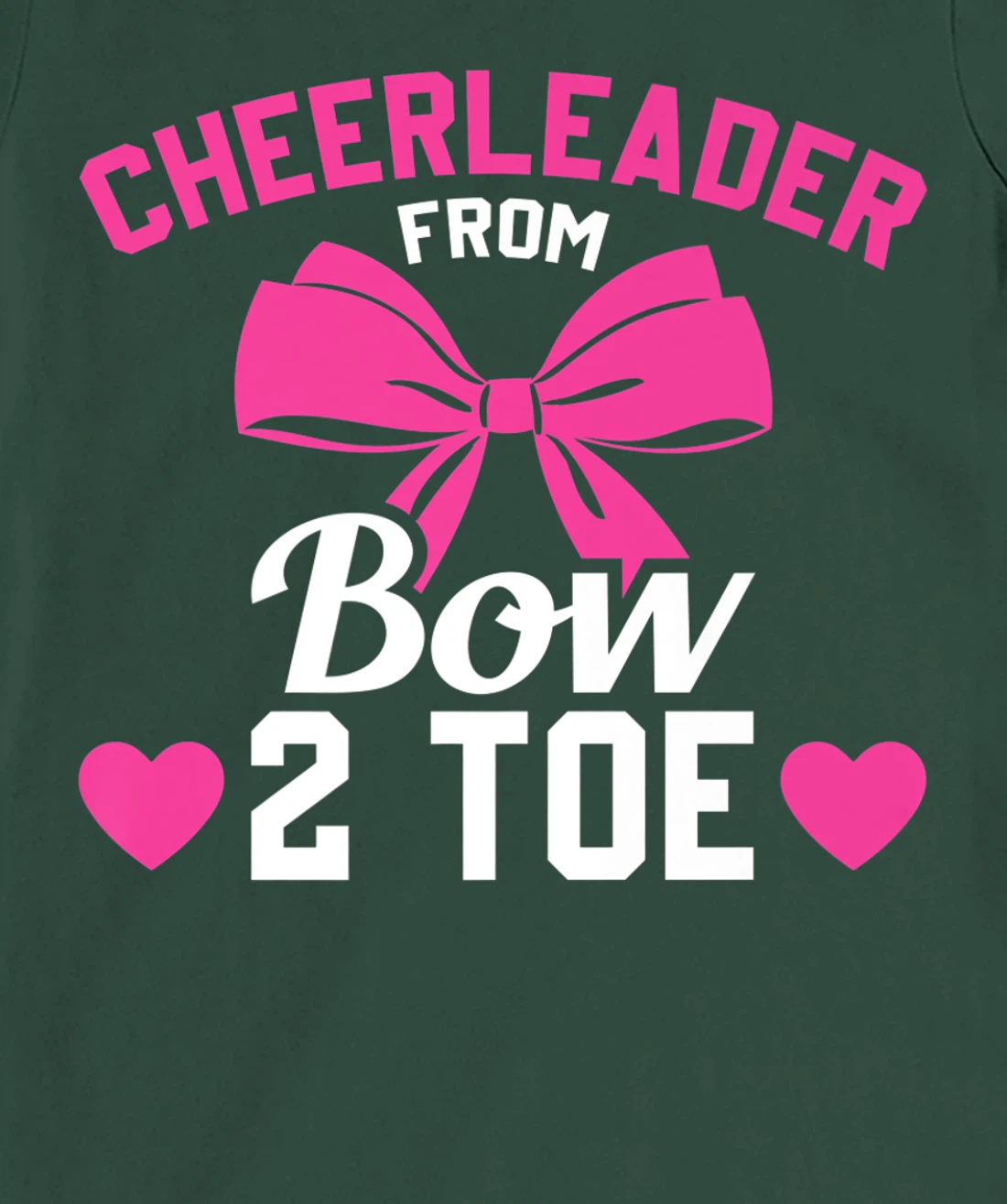 Cheerleader From Bow 2 Toe Funny Cheerleader Cheer T-Shirt, Women T-Shirt