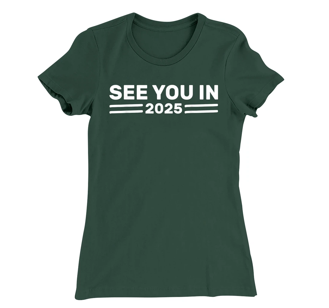 Military Service See you in 2025 Military Service 2025 T-Shirt, Kid T-Shirt and Women T-Shirt