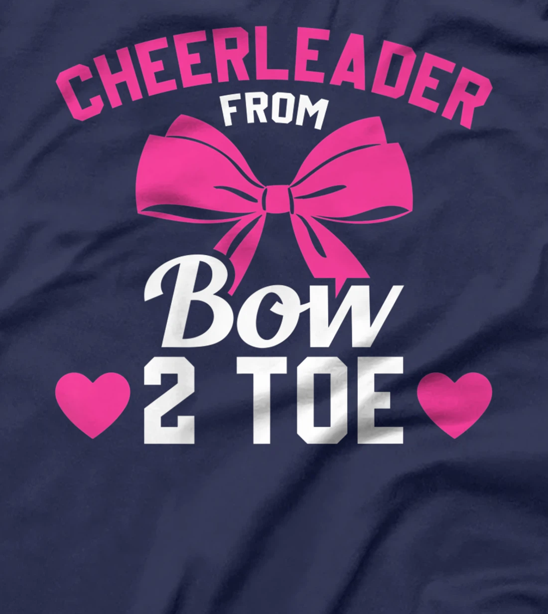 Cheerleader From Bow 2 Toe Funny Cheerleader Cheer T-Shirt, Women T-Shirt