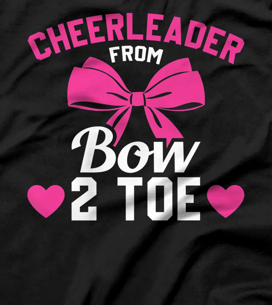 Cheerleader From Bow 2 Toe Funny Cheerleader Cheer T-Shirt, Women T-Shirt