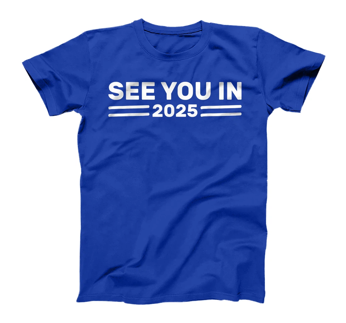Military Service See you in 2025 Military Service 2025 T-Shirt, Kid T-Shirt and Women T-Shirt