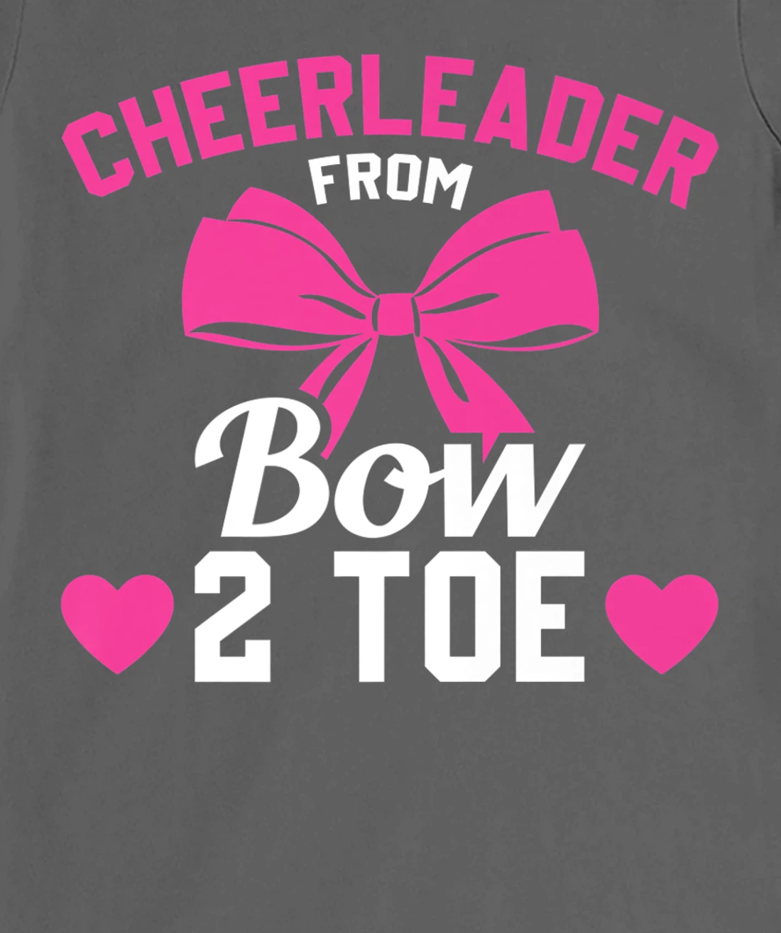 Cheerleader From Bow 2 Toe Funny Cheerleader Cheer T-Shirt, Women T-Shirt
