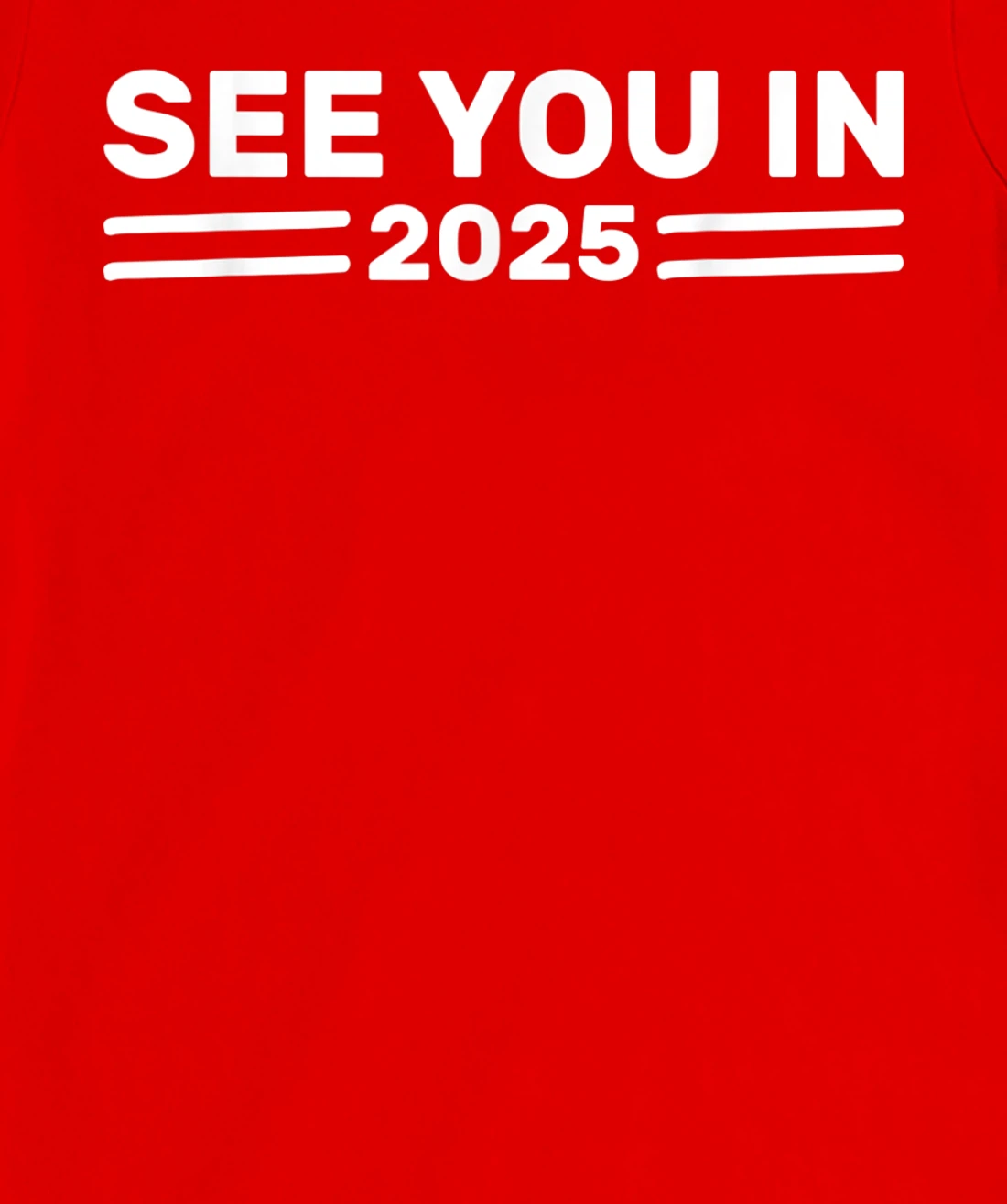 Military Service See you in 2025 Military Service 2025 T-Shirt, Kid T-Shirt and Women T-Shirt