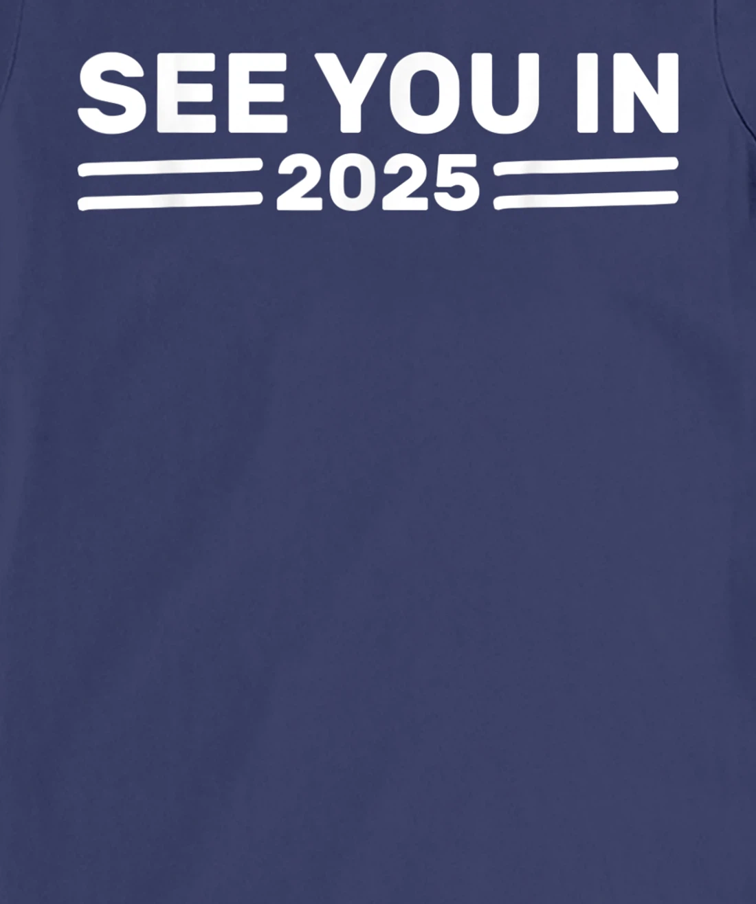 Military Service See you in 2025 Military Service 2025 T-Shirt, Kid T-Shirt and Women T-Shirt