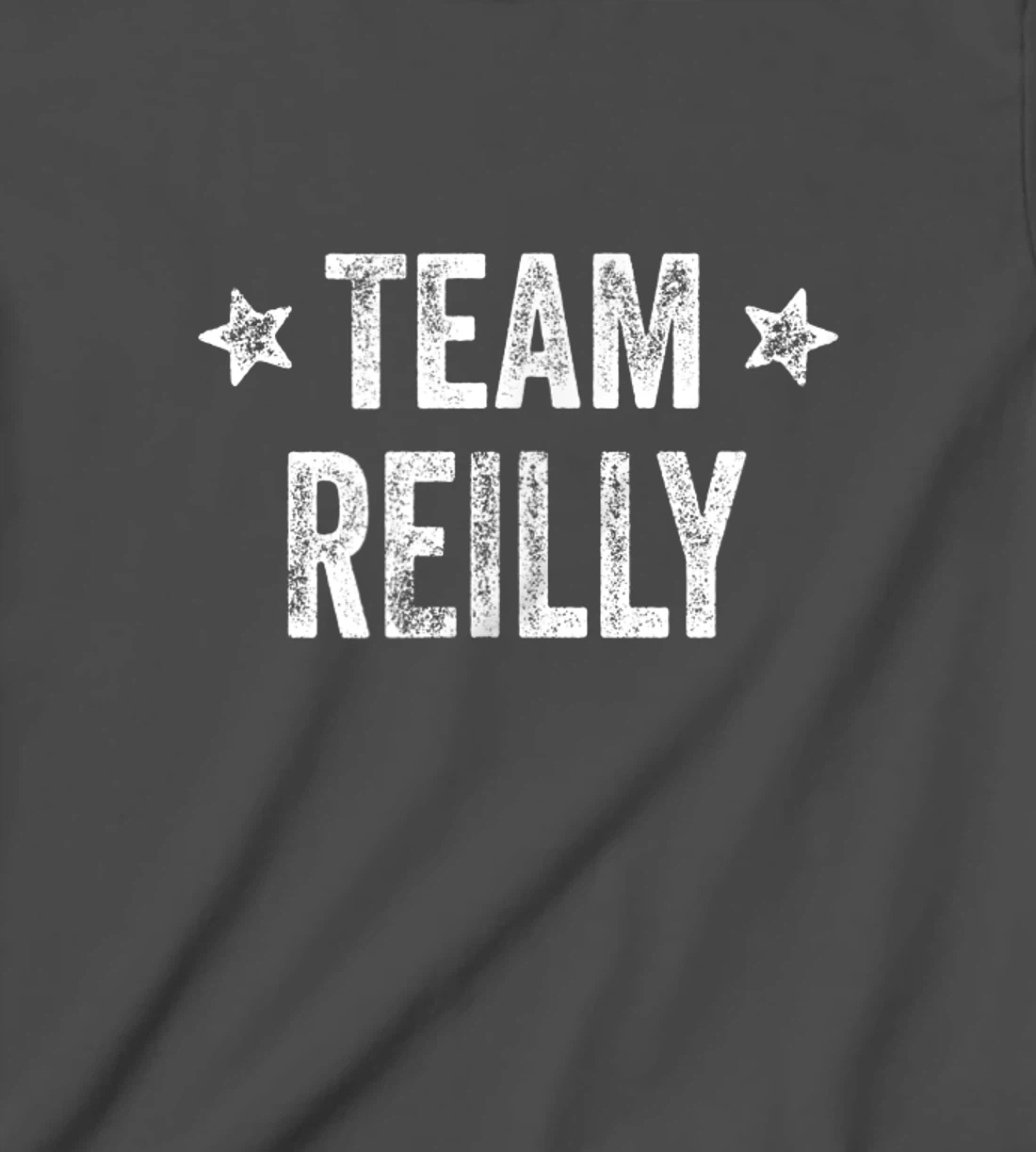 Team REILLY - Last Name / Reilly Family Member Surname T-Shirt, Kid T-Shirt and Women T-Shirt