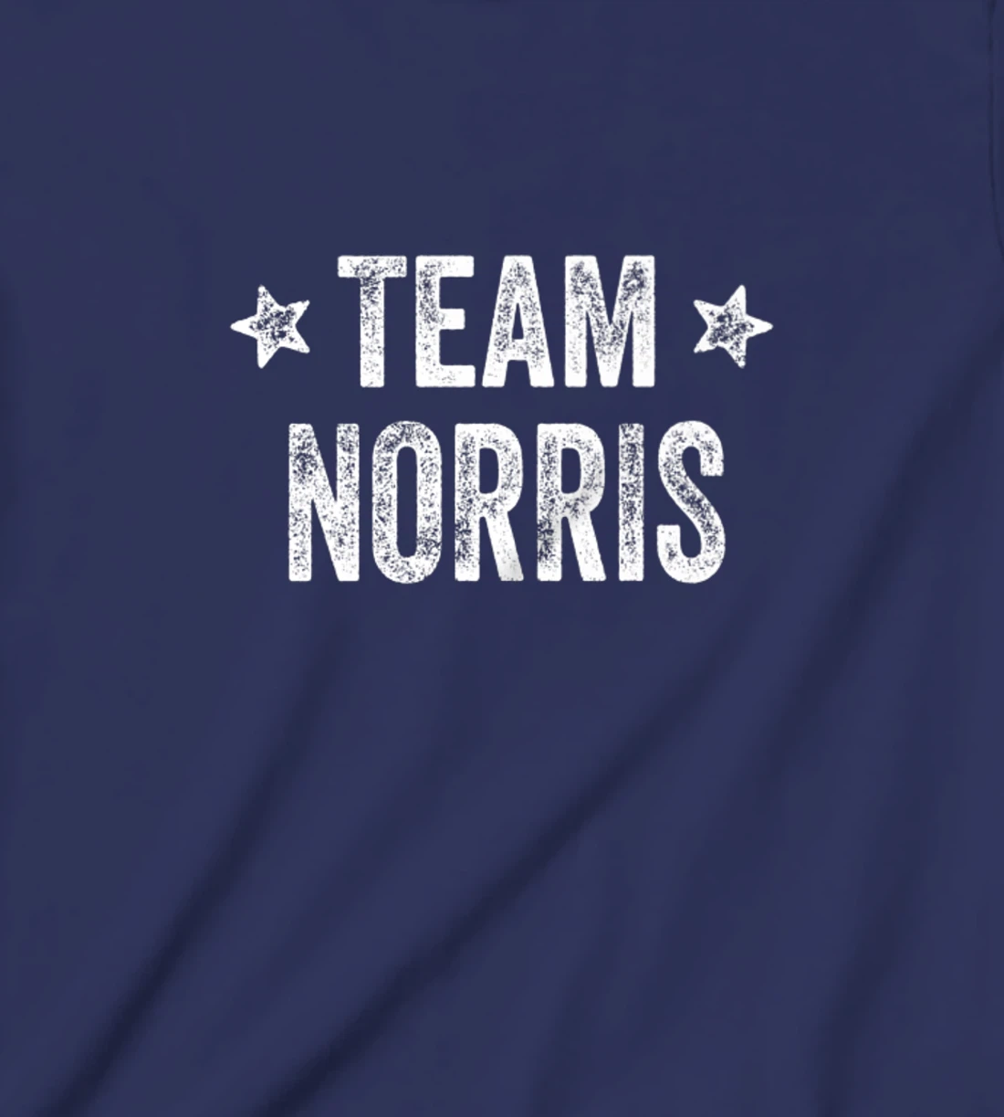 Team NORRIS - Last Name / Norris Family Member Surname T-Shirt, Kid T-Shirt and Women T-Shirt