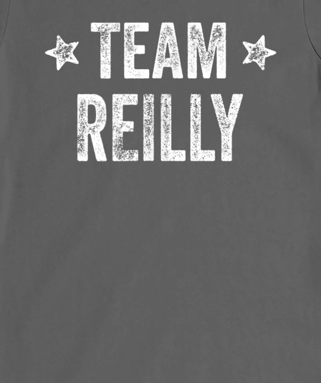 Team REILLY - Last Name / Reilly Family Member Surname T-Shirt, Kid T-Shirt and Women T-Shirt