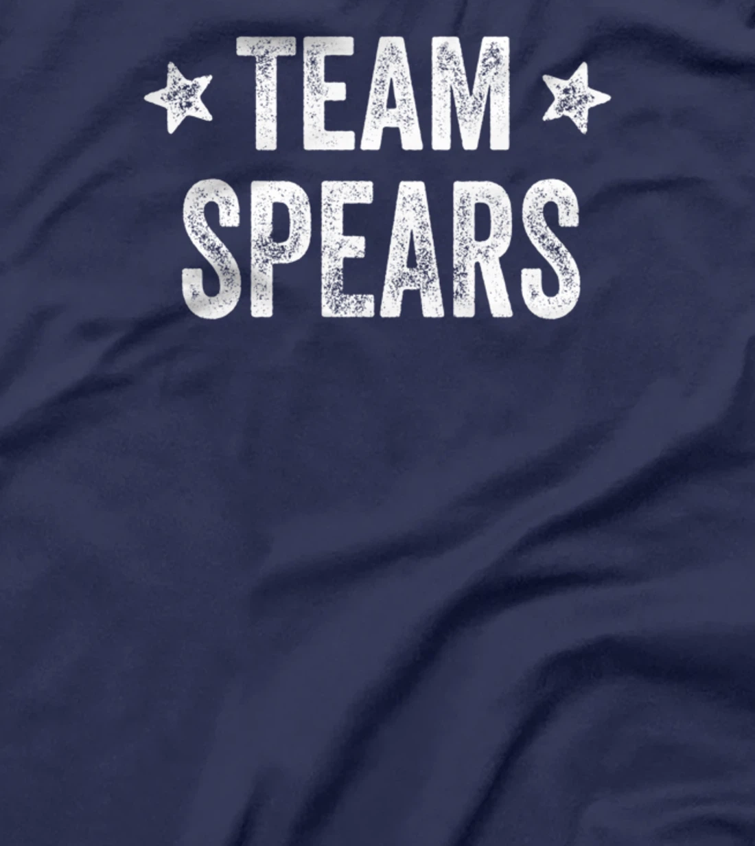 Team SPEARS - Last Name / Spears Family Member Surname T-Shirt