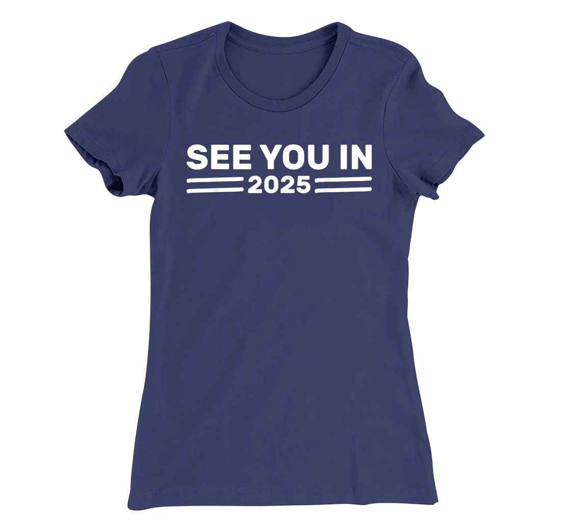 Military Service See you in 2025 Military Service 2025 T-Shirt, Kid T-Shirt and Women T-Shirt