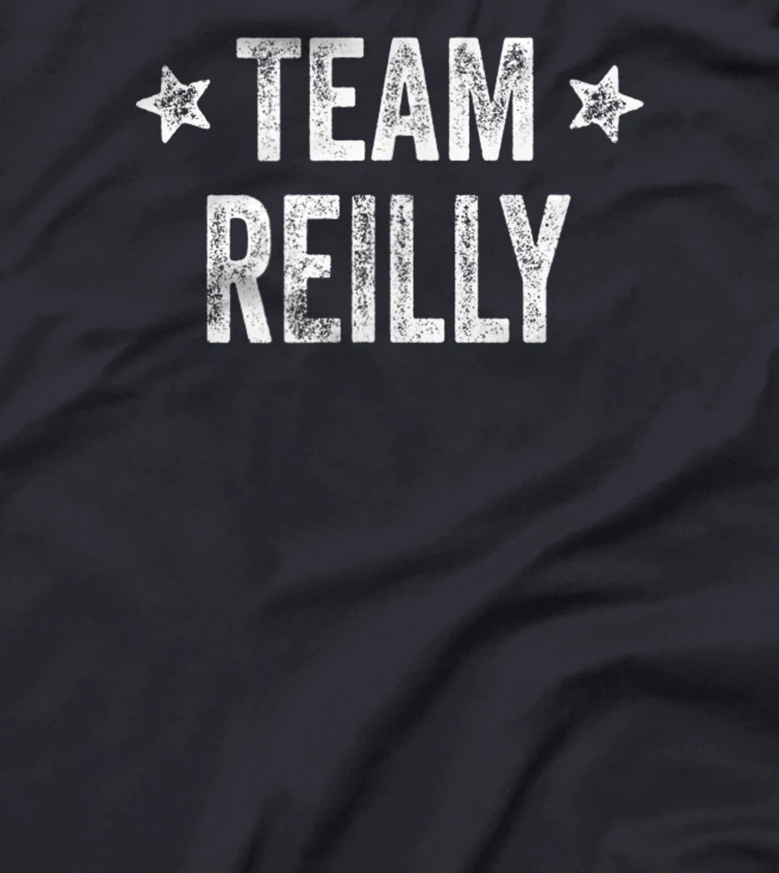 Team REILLY - Last Name / Reilly Family Member Surname T-Shirt, Kid T-Shirt and Women T-Shirt