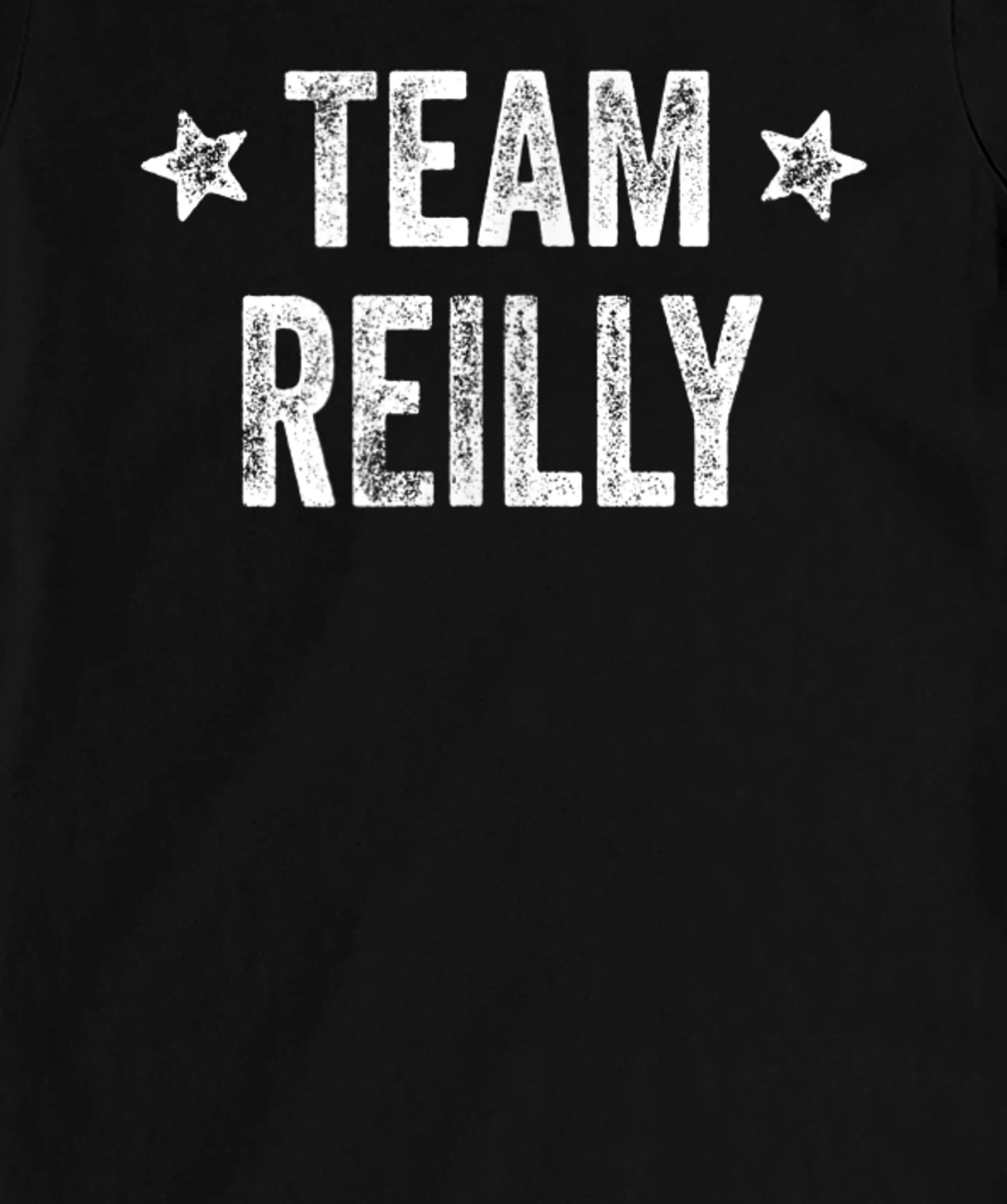 Team REILLY - Last Name / Reilly Family Member Surname T-Shirt, Kid T-Shirt and Women T-Shirt