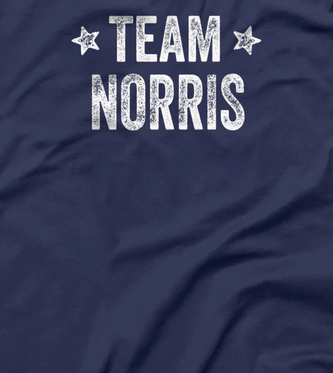 Team NORRIS - Last Name / Norris Family Member Surname T-Shirt, Kid T-Shirt and Women T-Shirt