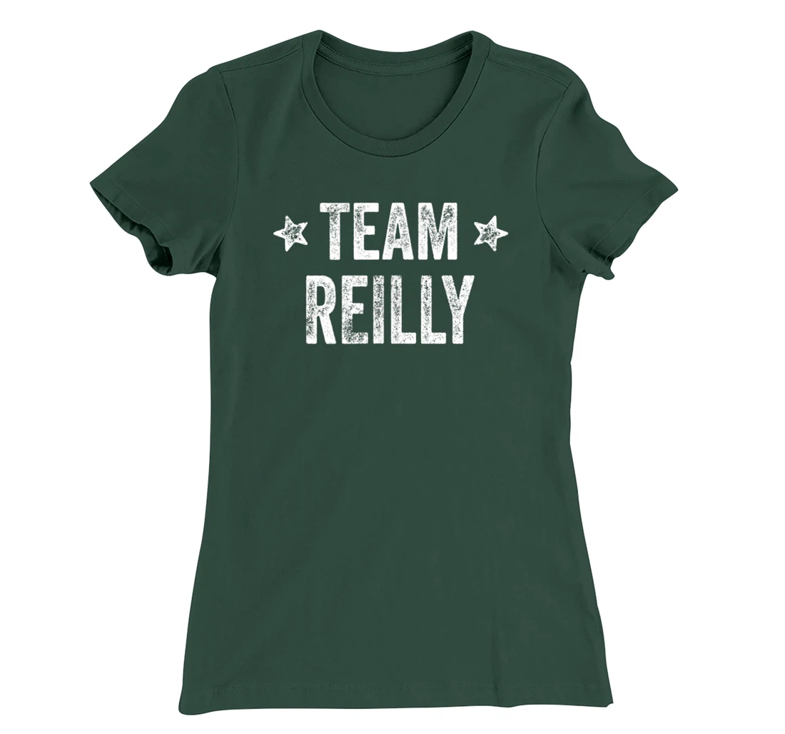 Team REILLY - Last Name / Reilly Family Member Surname T-Shirt, Kid T-Shirt and Women T-Shirt