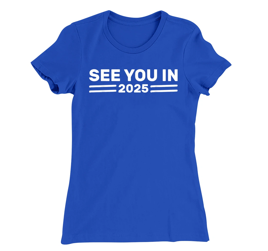 Military Service See you in 2025 Military Service 2025 T-Shirt, Kid T-Shirt and Women T-Shirt