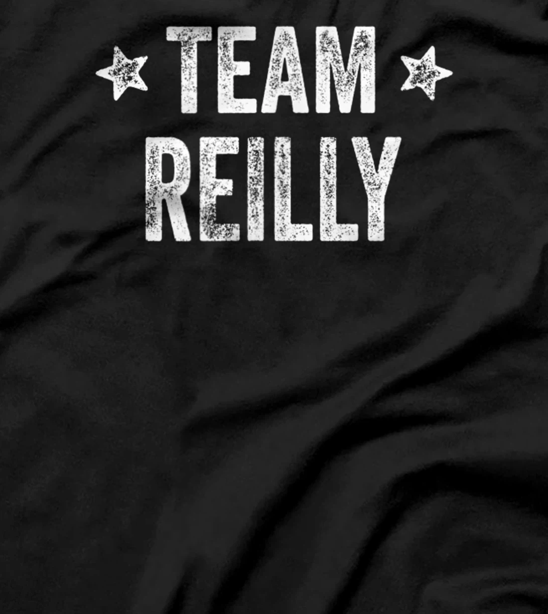 Team REILLY - Last Name / Reilly Family Member Surname T-Shirt, Kid T-Shirt and Women T-Shirt